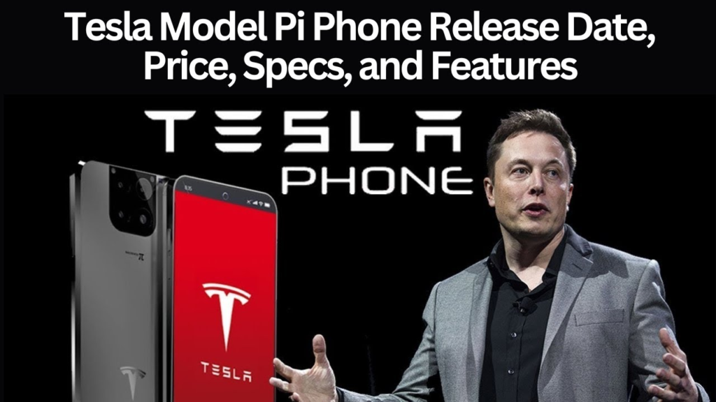 tesla pi phone release date