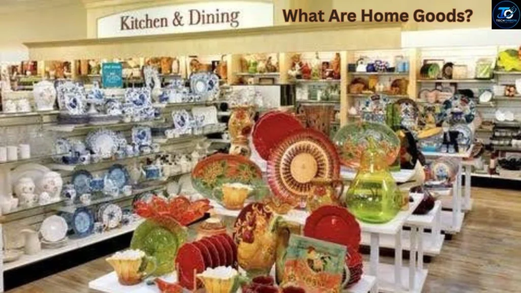 What are home goods? Everyday household items including kitchen essentials, furniture, home decor, storage solutions, and cleaning products.
