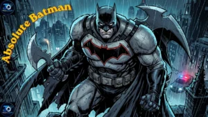 Absolute Batman Bruce Wayne in the DC Comics Absolute Universe