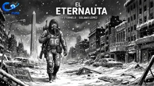 The Eternaut Netflix series featuring Juan Salvo in a post-apocalyptic Buenos Aires