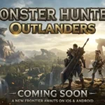 Monster Hunter Outlanders Release Date and Mobile Gameplay for Android and iOS
